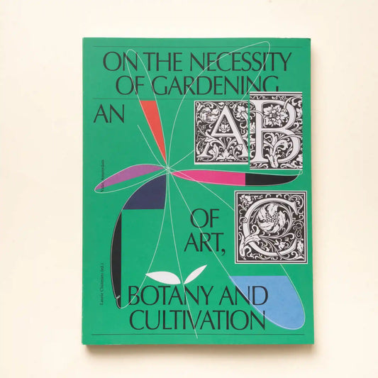 On the Necessity of Gardening